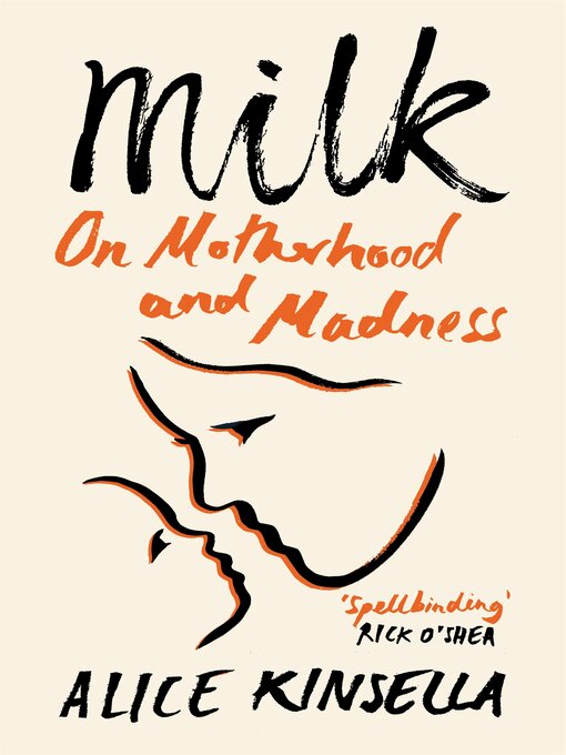 Title details for Milk by Alice Kinsella - Wait list